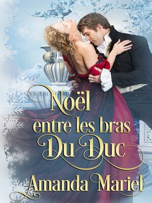cover image of Noël entre les bras du duc